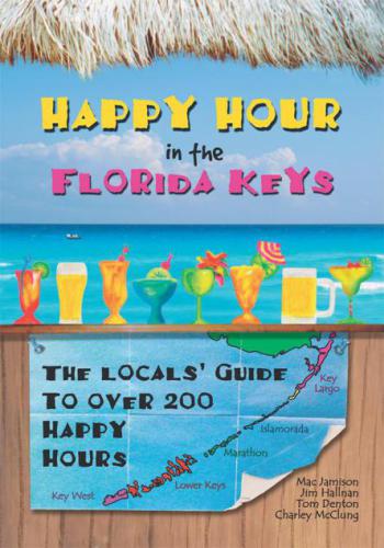 Happy hour in the Florida Keys: the locals' guide to over 200 happy hours