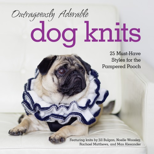 Outrageously adorable dog knits: 25 must-have styles for the pampered pooch