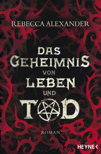 Das Geheimnis von Leben und Tod Roman -