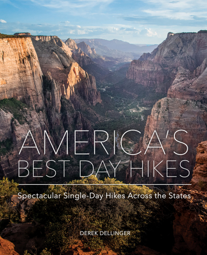 America's best day hikes: spectacular single-day hikes across the states
