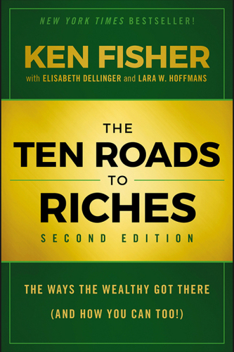 The ten roads to riches: the ways the wealthy get there (and how you can too)