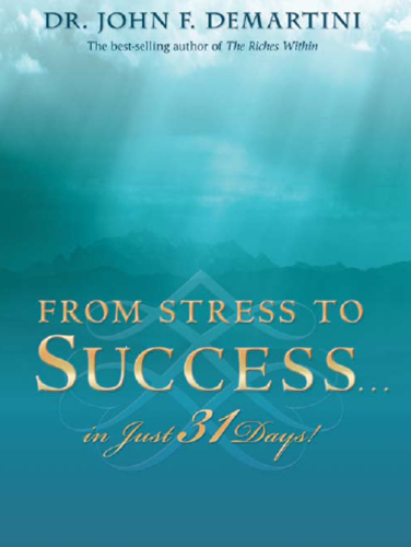 From stress to success-- in just 31 days