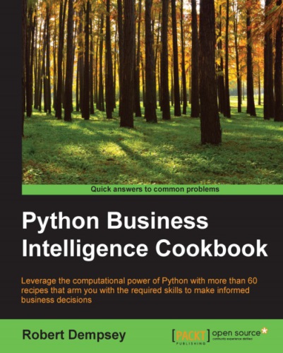 Python business intelligence cookbook leverage the computational power of Python with more than 60 recipes that arm you with the required skills to make informed business decisions