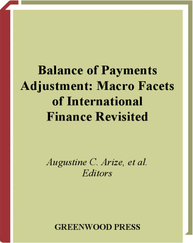 Balance of Payments Adjustment: Macro Facets of International Finance Revisited