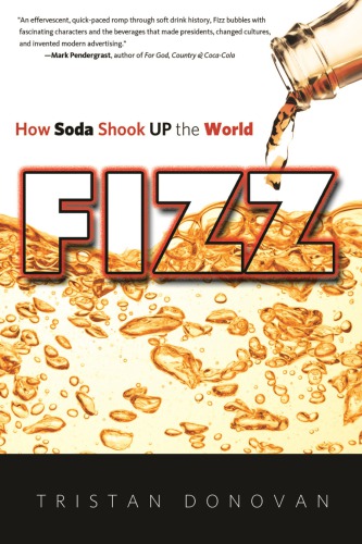 Fizz: how soda shook up the world