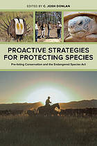 Proactive strategies for protecting species: pre-listing conservation and the Endangered Species Act