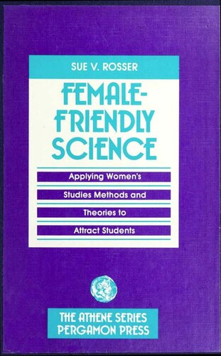 Female-Friendly Science: Applying Women's Studies Methods and Theories to Attract Students