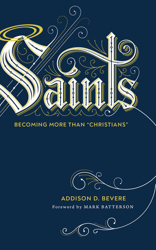 Saints: Becoming More Than 