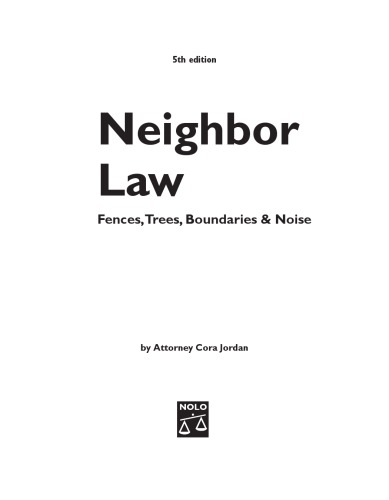 Neighbor law: fences, trees, boundaries & noise