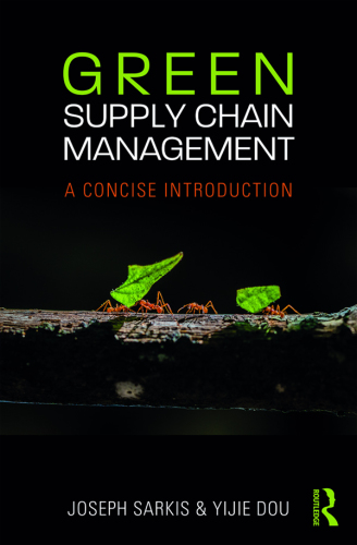 Green supply chain management: a concise introduction