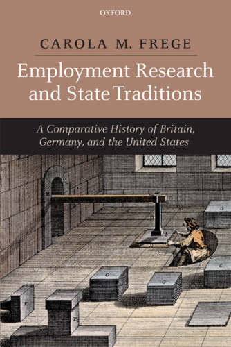 Employment Research and State Traditions: A Comparative History of the United States, Great Britain, and Germany