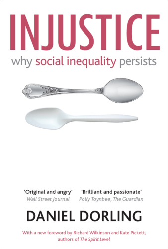 Injustice: why social inequality persists