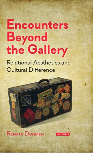 Encounters beyond the gallery: regional aesthetics and cultural difference