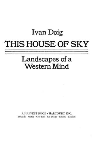 This House of Sky: Landscapes of a Western Mind