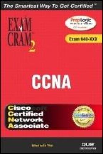 CCNA Exam Cram™ 2 (Exams 640-821, 640-811, 640-801)