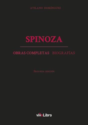 Spinoza. Obras completas y biografías
