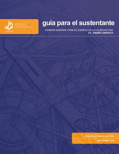 Guía para el sustentante : examen general para el egreso de la Licenciatura en Diseño Gráfico