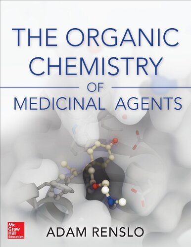 The organic chemistry of medicinal agents