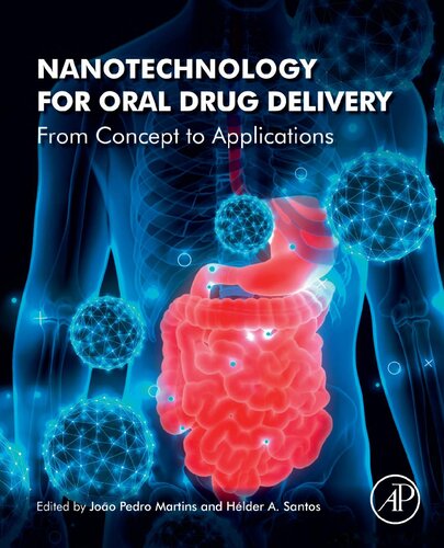 Nanotechnology for Oral Drug Delivery: From Concept to Applications