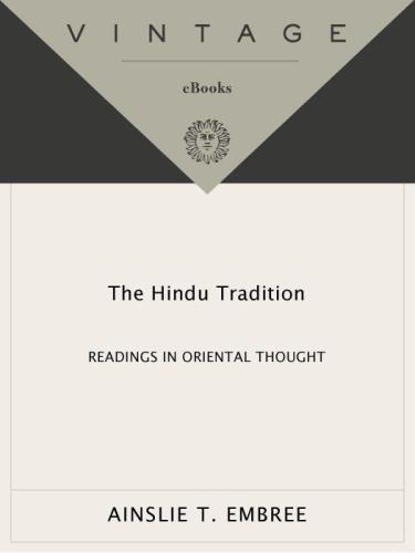 The Hindu Tradition: Readings in Oriental Thought