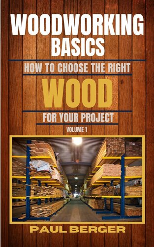 Woodworking Basics: How to choose the right wood for your project (Vol 1)