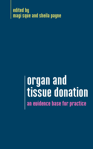 Organ and Tissue Donation: An Evidence Base for Practice