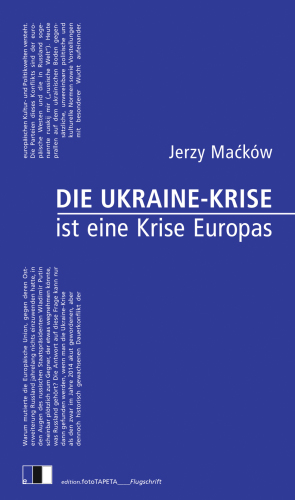 Die Ukraine-Krise ist eine Krise Europas edition