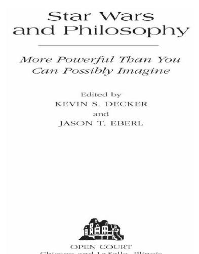 Star Wars and philosophy: more powerful than you can possibly imagine