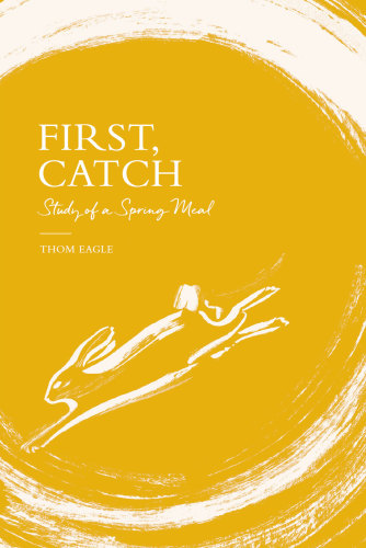 First, catch: study of a spring meal
