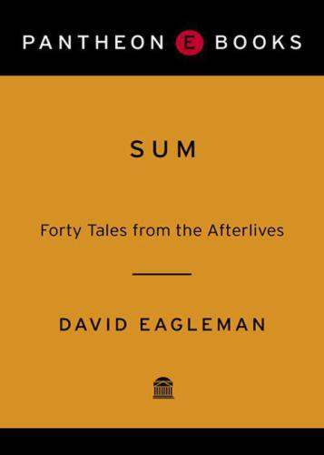 Sum: Forty Tales from the Afterlives