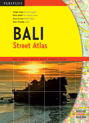 Bali Street Atlas Third Edition: Bali's Most Up-To-Date Street Atlas