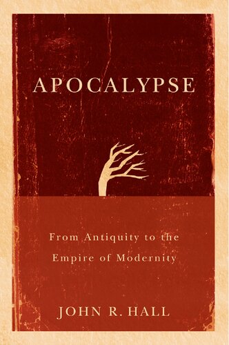 Apocalypse: From Antiquity to the Empire of Modernity