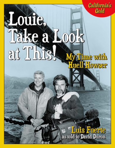 Louie, take a look at this!: my time with Huell Howser