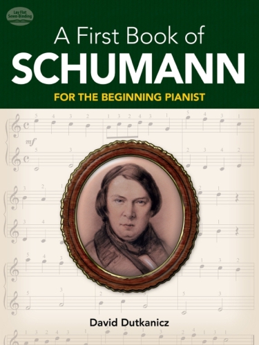 First Book of Schumann: 32 Arrangements for the Beginning Pianist