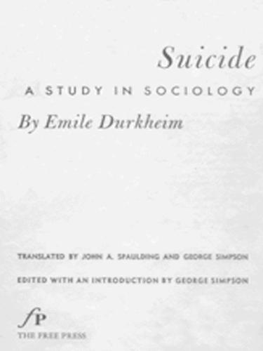 Suicide: A Study in Sociology