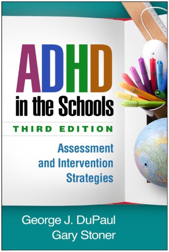 ADHD in the schools assessment and intervention strategies