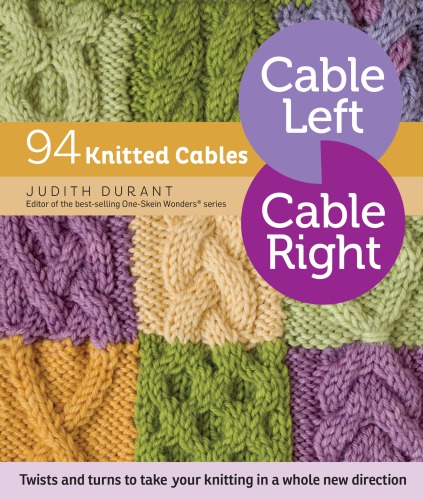 Cable left, cable right: 94 knitted cables