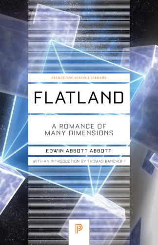 Flatland: a romance of many dimensions