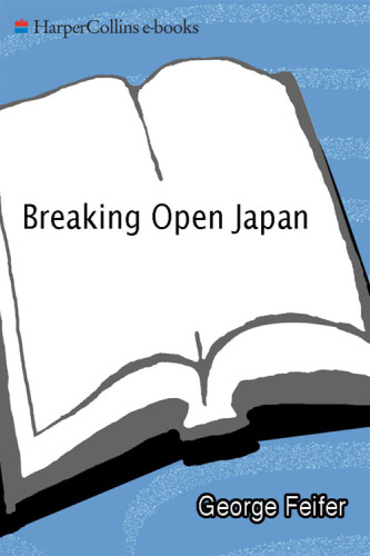 Breaking open Japan: Commodore Perry, Lord Abe, and American imperialism in 1853