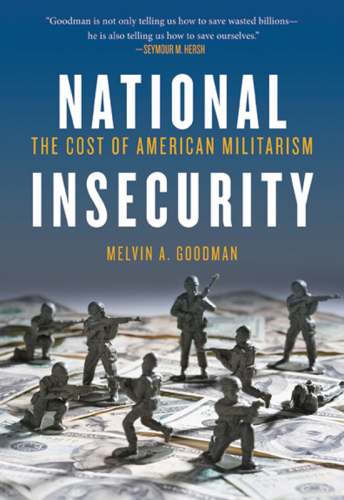 National insecurity: the cost of American militarism