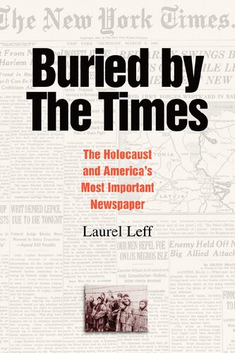 Buried by the Times: The Holocaust and America's Most Important Newspaper