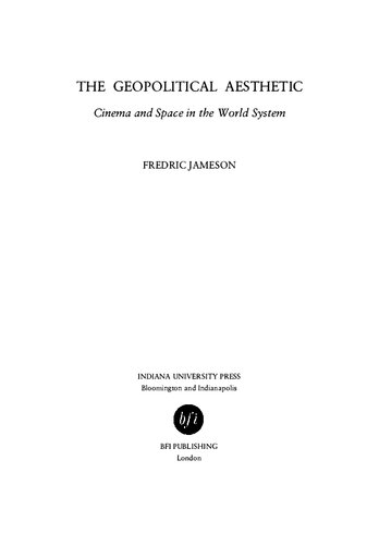 The geopolitical aesthetic : cinema and space in the world system