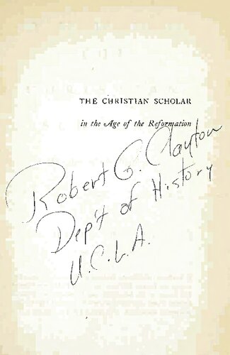 The Christian Scholar in the Age of the Reformation