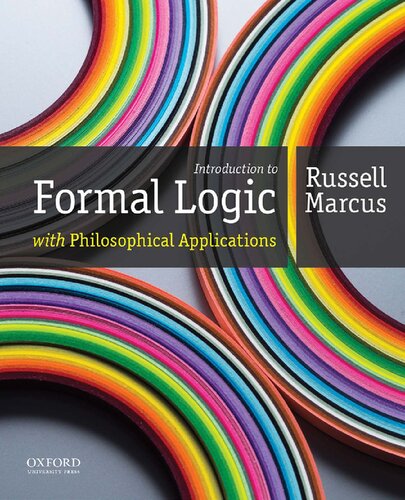 An Introduction to Formal Logic with Philosophical Applications