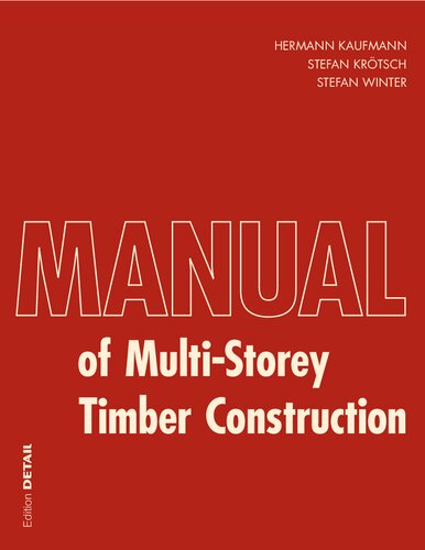Manual of Multistorey Timber Construction (Detail Construction Manuals)