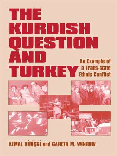 The Kurdish Question and Turkey: An Example of a Trans-State Ethnic Conflict