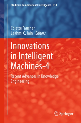 Innovations in Intelligent Machines-4 Recent Advances in Knowledge Engineering