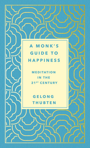 A Monk's Guide to Happiness