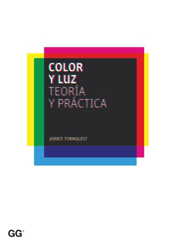 Color y luz : teoría y práctica.