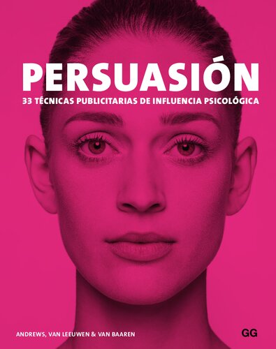 Persuasión 33 técnicas publicitarias de influencia psicológicas